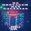 03 MONTAGEM DAS GALÁXIAS (Explicit) - DJ DK BEATS&MC Panico&Faberson PAulo Castro Lima