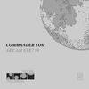 Are Am Eye?(Commander Tom 99 Remix) (Remix) - Commander Tom