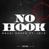 No Hook (feat. Jb1k) (Explicit) - brasi guapo&Jb1k