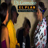 El Plan - Dj Gomeko&Mauro&Yordy&El Kimiko