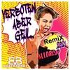 Verboten aber geil (Remix 2021) - Biggi Bardot