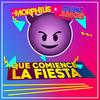 Que Comience La Fiesta(feat. muzik junkies) - DJ Morphius&Muzik Junkies