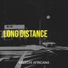 Long Distance - Kelechi Africana