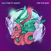 For the Bliss - Hurri Keight&Half Fine