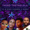 Thixo Thethelela (Introvert) - Sherman&DJ Mshimane&M_Star&King reo&Wanna Uthelekile