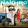 Nakhro - Kay D&Komal Chaudhary&Sumit Deswal