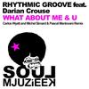 What About Me & U (Carlos Waytt Remix) - Rhythmic Groove&Darian Crouse