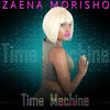 Time Machine - Zaena Morisho