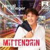 Mittendrin (Pottblagen.Music Remix) - Pascal Krieger