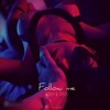 Follow Me (Explicit) - ЕФ13&TATE