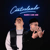 Controlando (Explicit) - Jack Jack&Blacod