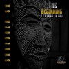 The Beginning (Tribal Mix) - Shredder SA