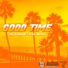 Good Time[feat. JP Tha Hustler & Slyzwicked] (California Livin' Remix) - Taab Frio&Beastmode Warriors&Jp Tha Hustler&Slyzwicked