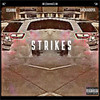 Strikes (Explicit) - SackAdoya&O$ama