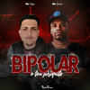 Bipolar É Teu Piriquito (Explicit) - Mc Siena&MC Digu