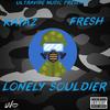 LONELY SOLDIER (Explicit) - Kataz&FRESH S.M.P.
