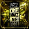 You Make Me Feel (Extended Mix) - Da Fonseca&Bruno Soares Sax&Dj Roomie&TT