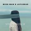 Long Way (feat. JayLokas) - Mick Man&JayLokas