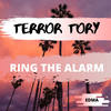 Ring The Alarm (Original Mix) - Terror Tory