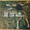 The Party No One Can Recall - Doctor&the Apologies