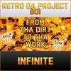 From Tha Dirt To Tha Work(feat. Infinite) (Explicit) - Retro Da Project Boi&Infinite[欧美]