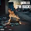 Skrilla (I'm Back) (Explicit) - YAMS GZ&SweepersENT