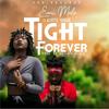 Tight Forever - Euni Melo&Kurtiz Yardie