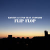 Flip Flop - Hansen&Lund&Flowjob