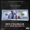 Ben Franklin (Explicit) - Dell Cashtro