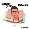 Dreamer - William Deep