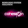 Maelstrom (Original Mix) - Renegade System
