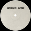 Slated - Sonic Rain&Boris Garland