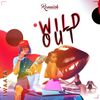 Wild Out - IWaata