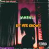 Let Her Know (feat. Jaheali) - Island Trap&Jaheali