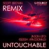 Untouchable (Scott Brown Remix) - Jason UFO&Keileigh Macdonald