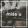 Miss U - Lonely in the Rain
