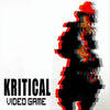 Video Game - Kritical