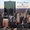 Can't See Me(feat. Maricle Don P) (Explicit) - forever young&Maricle Don P
