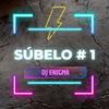 REGGAETON ACTUAL SUBELO 1 - DJ Enigma