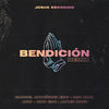 Bendicion (Remix) - Josue Escogido&GabrielRodriguezEMC&Omy Alka&Niko Eme&Abdi&Ander Bock