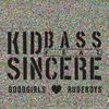 Goodgirls Love Rudeboys (DJ Foamo Remix) - Kid Bass&Sincere