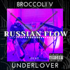 Russian Flow (Explicit) - Broccoli V&Underlover