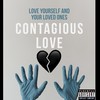 Contagious love (Explicit) - Younghillery