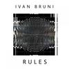 Rules - Ivan Bruni