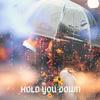 Hold You Down(feat. Slade, Bless Clymax & Double M) - Twik Hozay&Slade&Bless Clymax&Double M