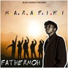 Marafiki - Fathermoh