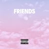 FRIENDS (Explicit) - Treyvon Khalil&Valious