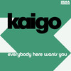 Everybody Here Wants You - Kaigo