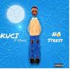 No Stress(feat. Jo wheelz) - kuci&JO WHEELZ