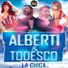 La Chica (Radio Edit) - Luca Todesco&Peppe Alberti